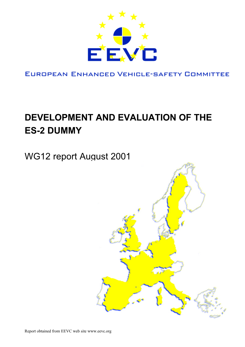 DEVELOPMENT and EVALUATION of ES-2