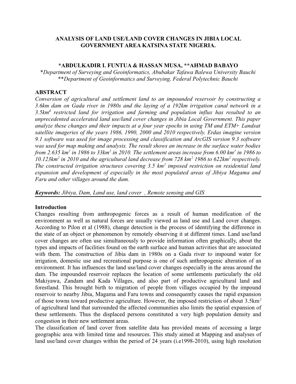 Analysis of Land Use/Land Cover Changes in Jibia Local Government Area Katsina State Nigeria