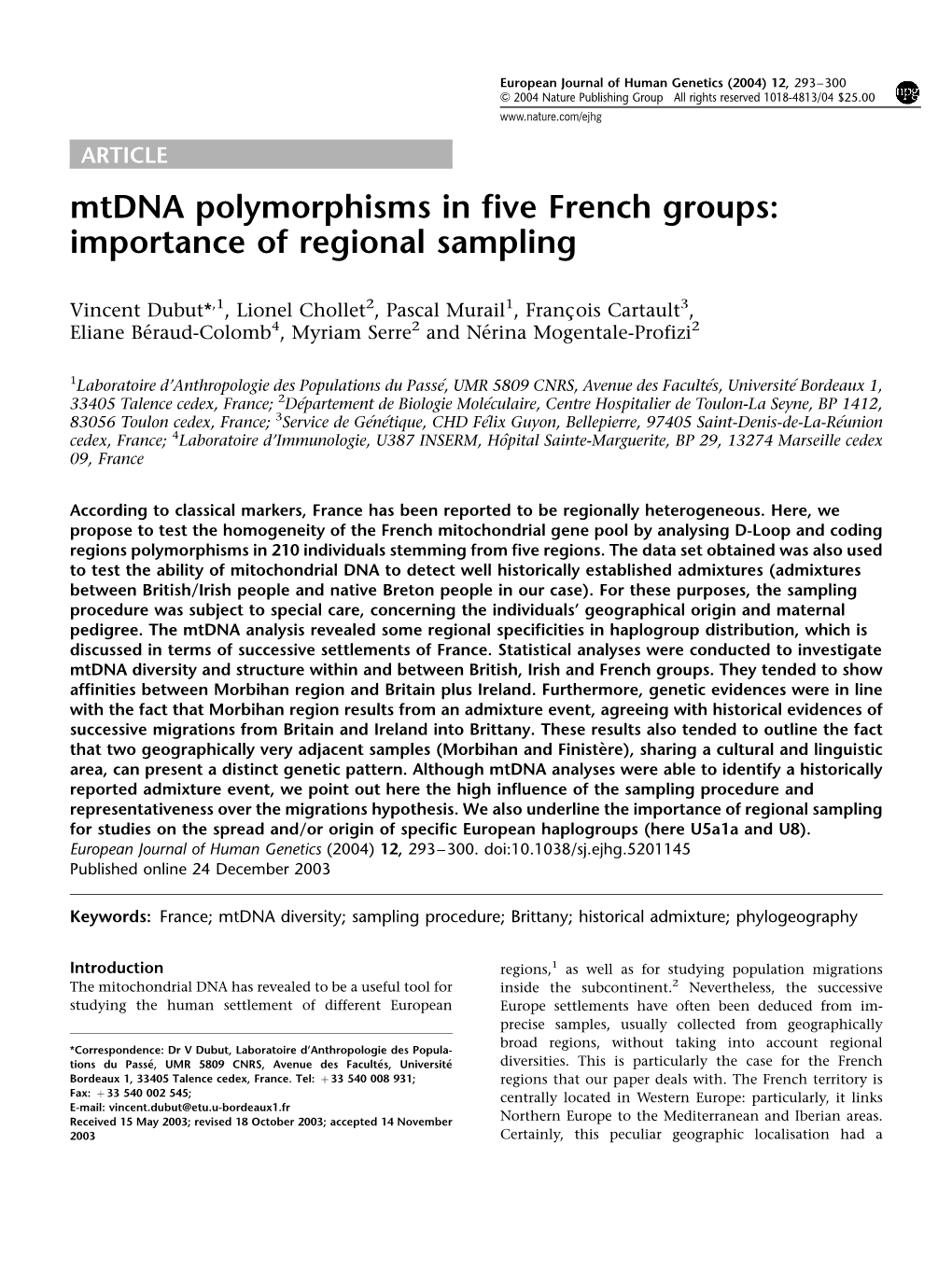 Mtdna Polymorphisms in Five French Groups: Importance of Regional Sampling