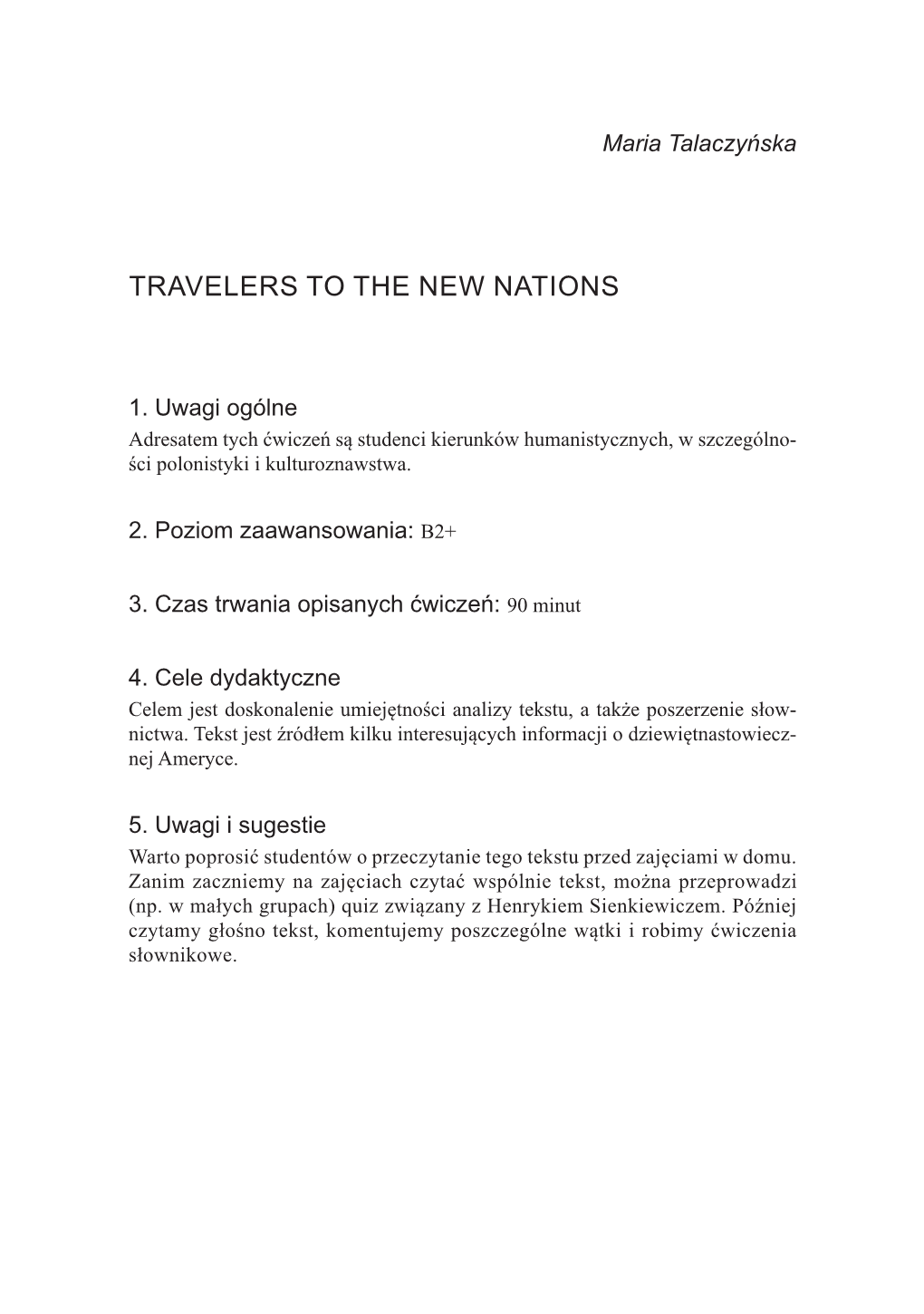 Travelers to the New Nations