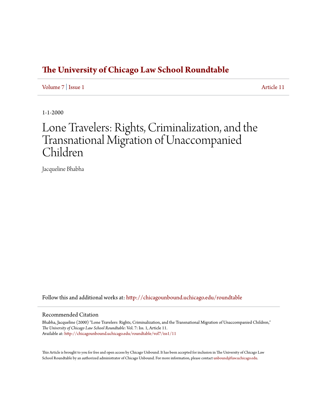 Rights, Criminalization, and the Transnational Migration of Unaccompanied Children Jacqueline Bhabha