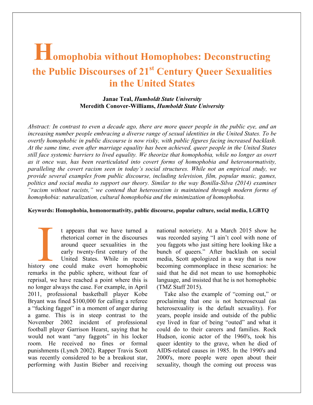 Homophobia Without Homophobes: Deconstructing the Public Discourses of 21St Century Queer Sexualities in the United States