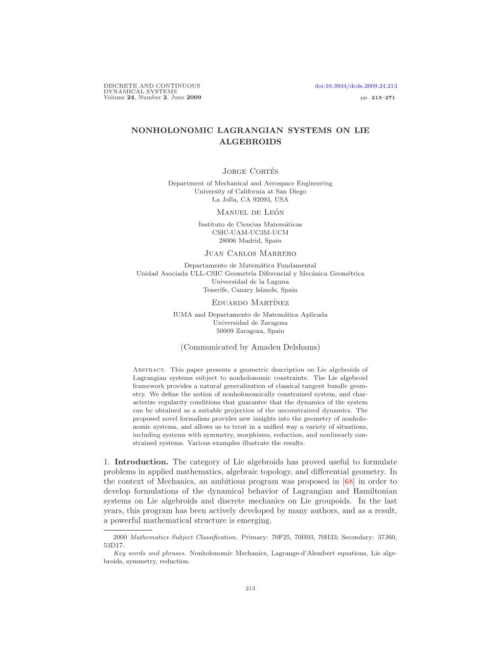 NONHOLONOMIC LAGRANGIAN SYSTEMS on LIE ALGEBROIDS Jorge Cortés Manuel De León Juan Carlos Marrero Eduardo Martınez