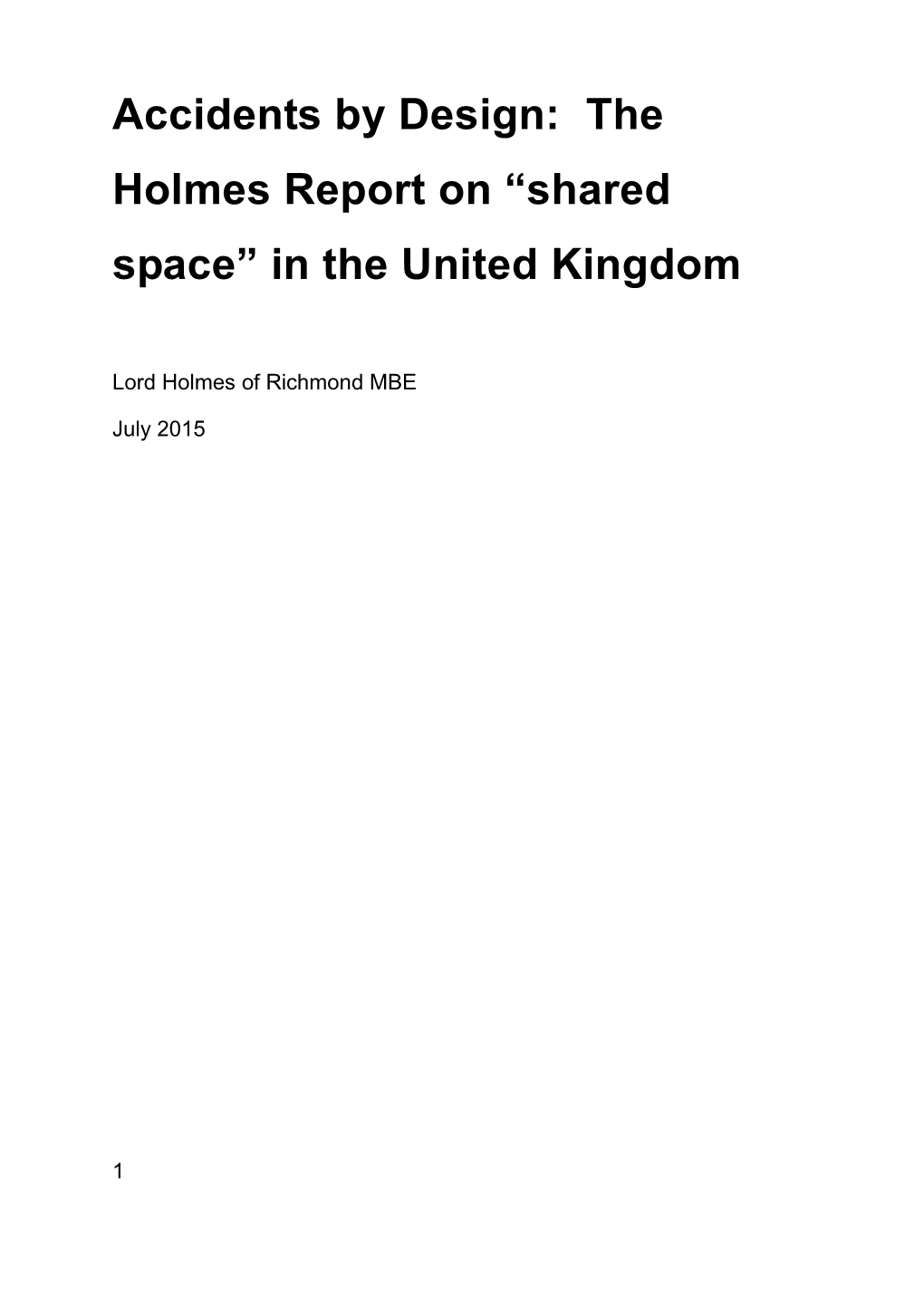 Accidents by Design: the Holmes Report on “Shared Space” in the United Kingdom