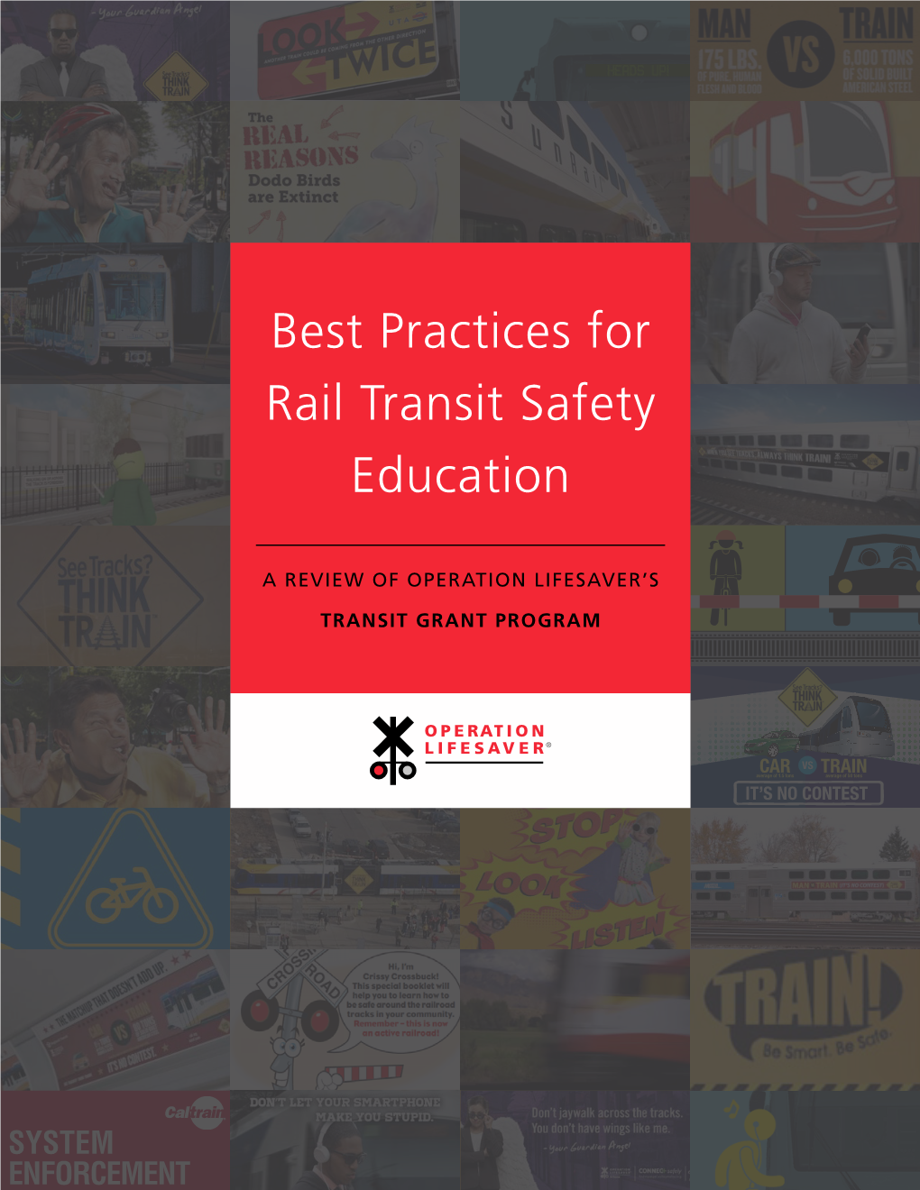 Best Practices for Rail Transit Safety Education