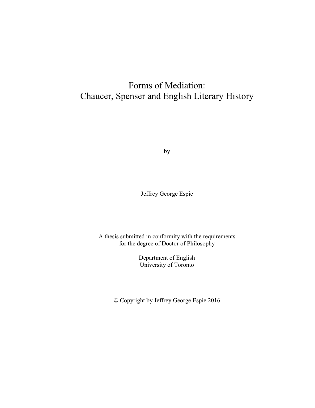 Forms of Mediation: Chaucer, Spenser and English Literary History