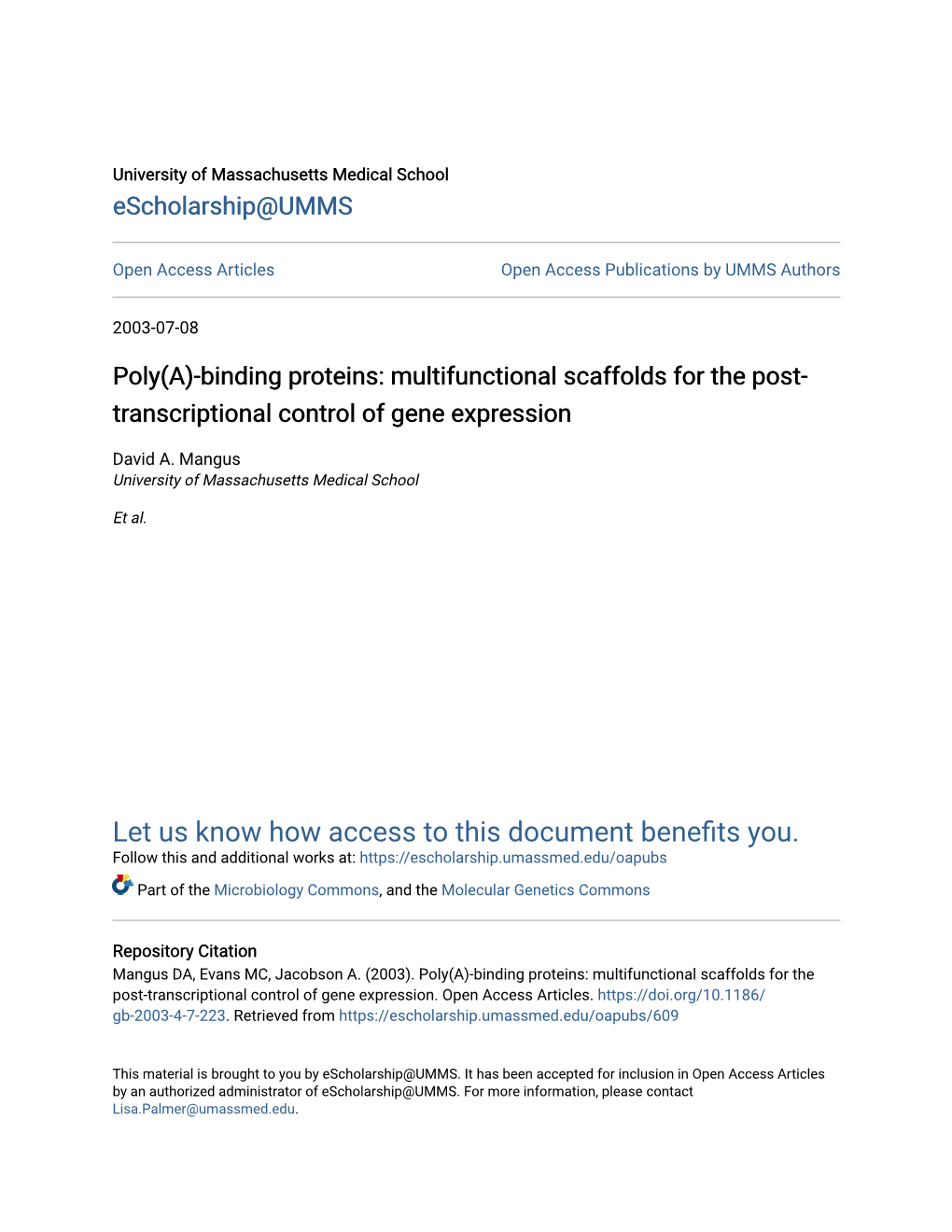 Poly(A)-Binding Proteins: Multifunctional Scaffolds for the Post-Transcriptional Control of Gene Expression