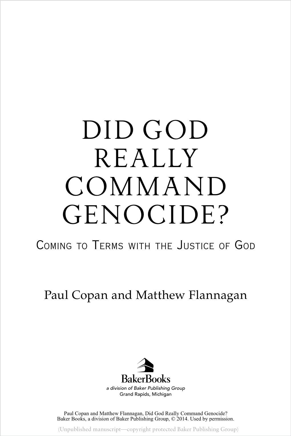 Did God Really Command Genocide?