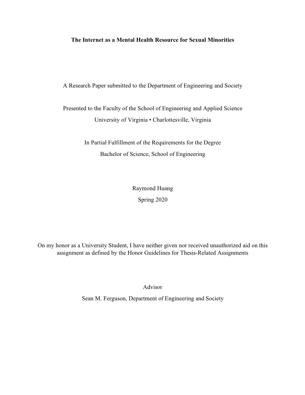 The Internet As a Mental Health Resource for Sexual Minorities a Research Paper Submitted to the Department of Engineering and S