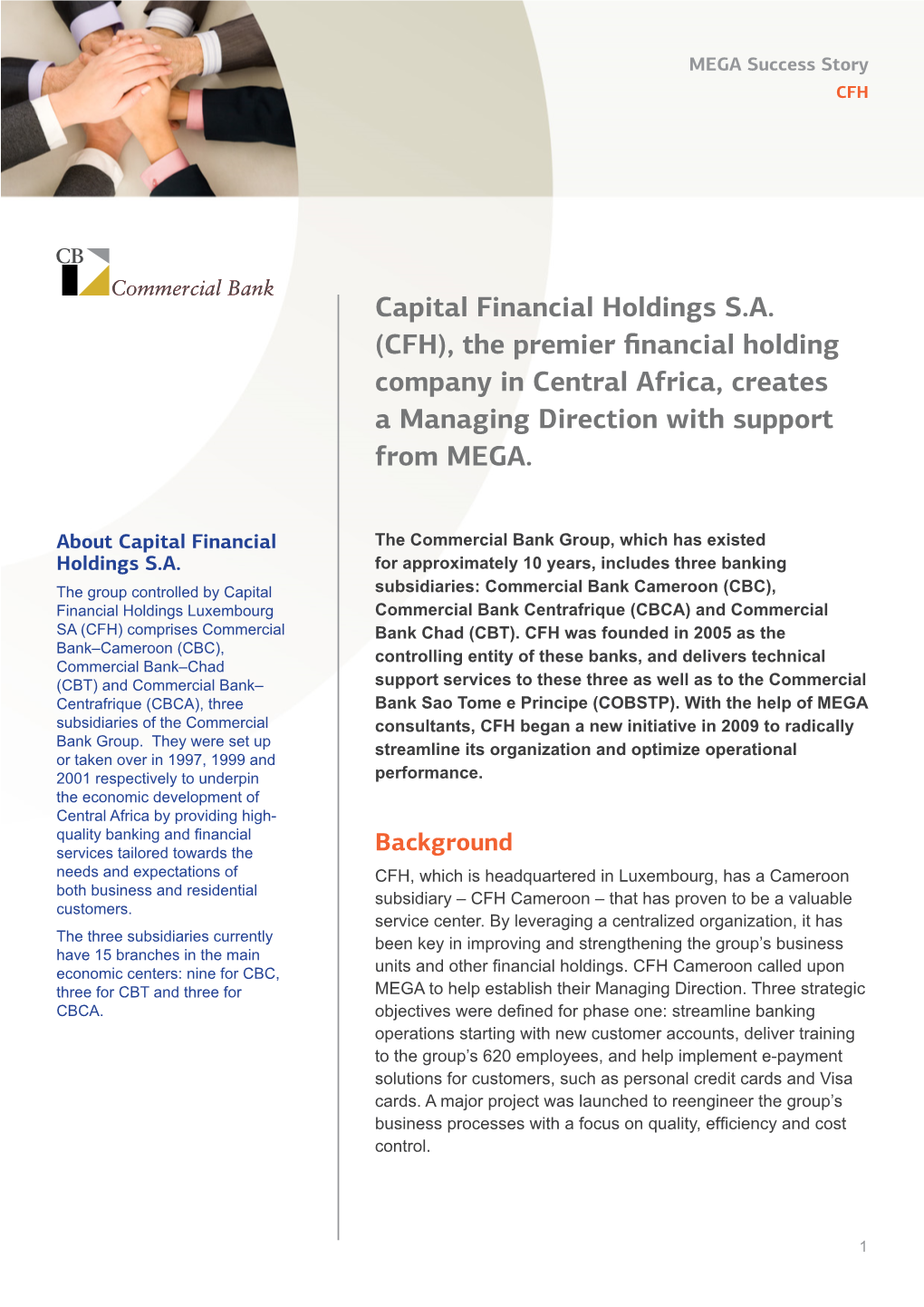 Capital Financial Holdings S.A. (CFH), the Premier Financial Holding Company in Central Africa, Creates a Managing Direction with Support from MEGA