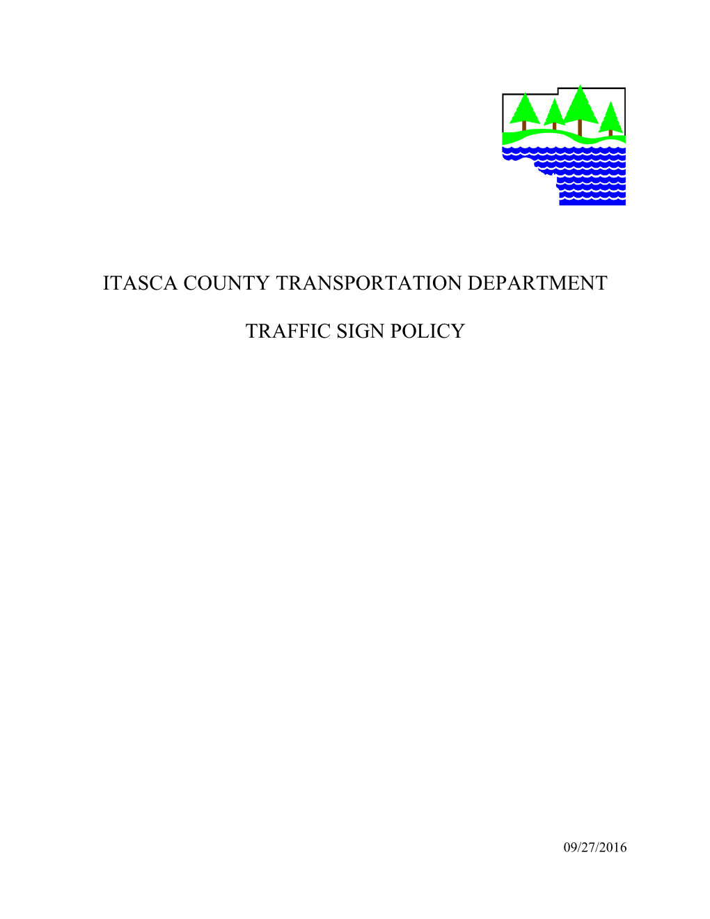 Itasca County Transportation Department Traffic Sign Policy