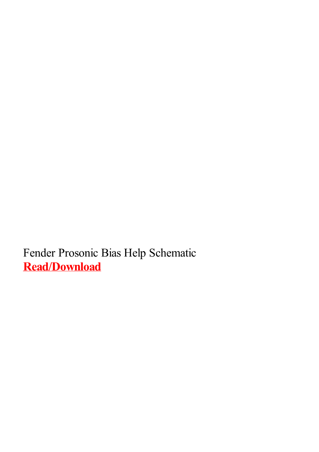 Fender Prosonic Bias Help Schematic