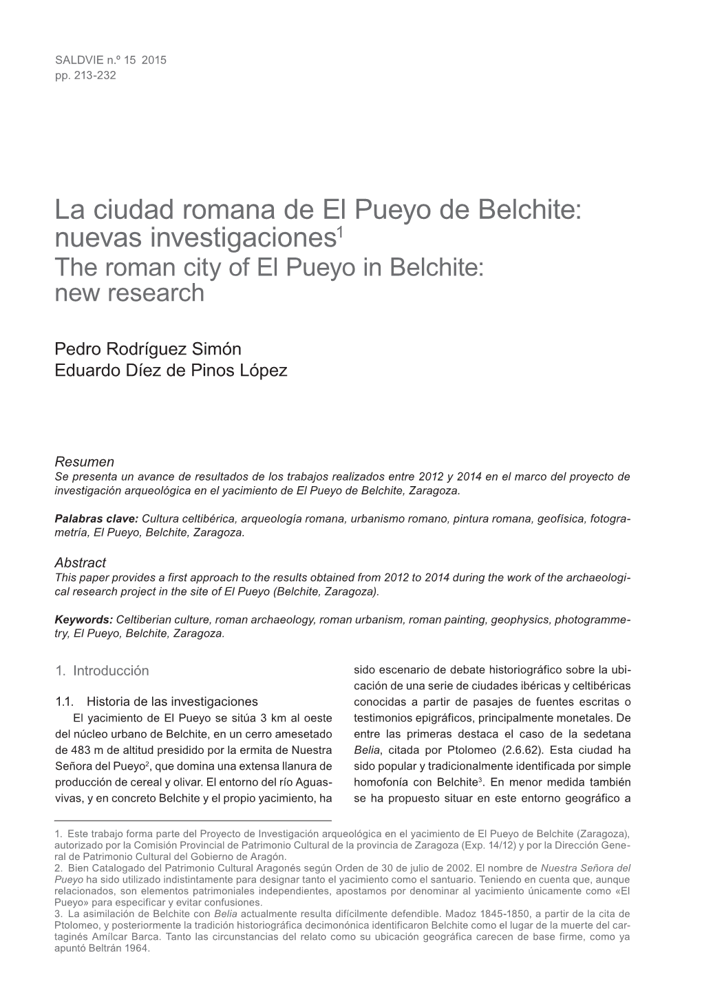 La Ciudad Romana De El Pueyo De Belchite: Nuevas Investigaciones1 the Roman City of El Pueyo in Belchite: New Research
