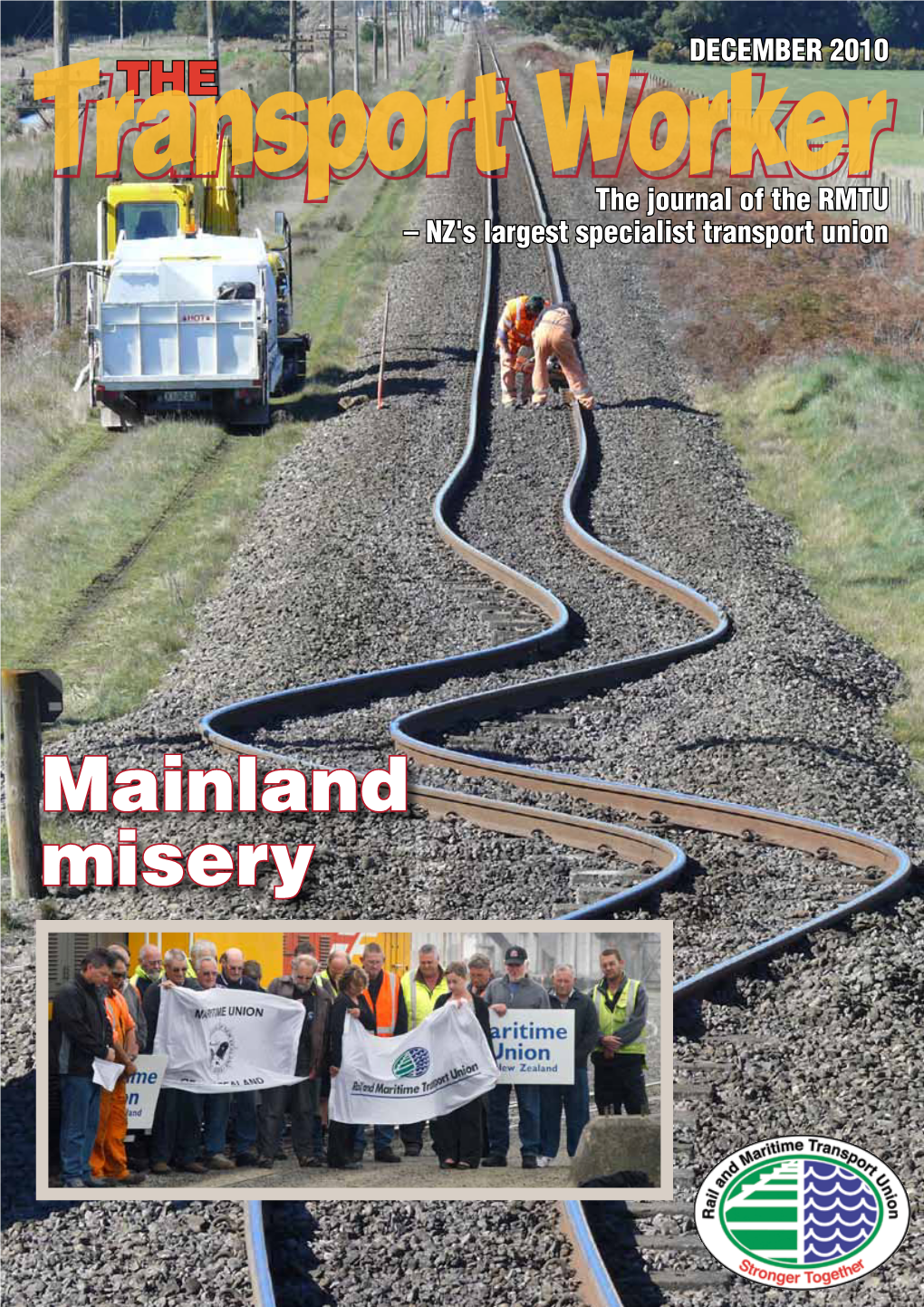 Mainland Misery 2 the Transport Worker December 2010 28 14 12 Conference Began