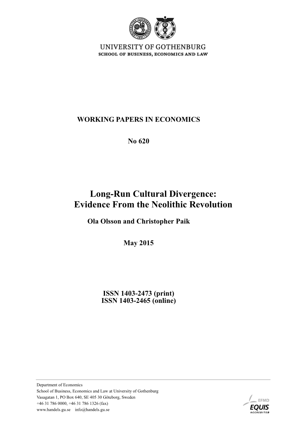 Long-Run Cultural Divergence: Evidence from the Neolithic Revolution