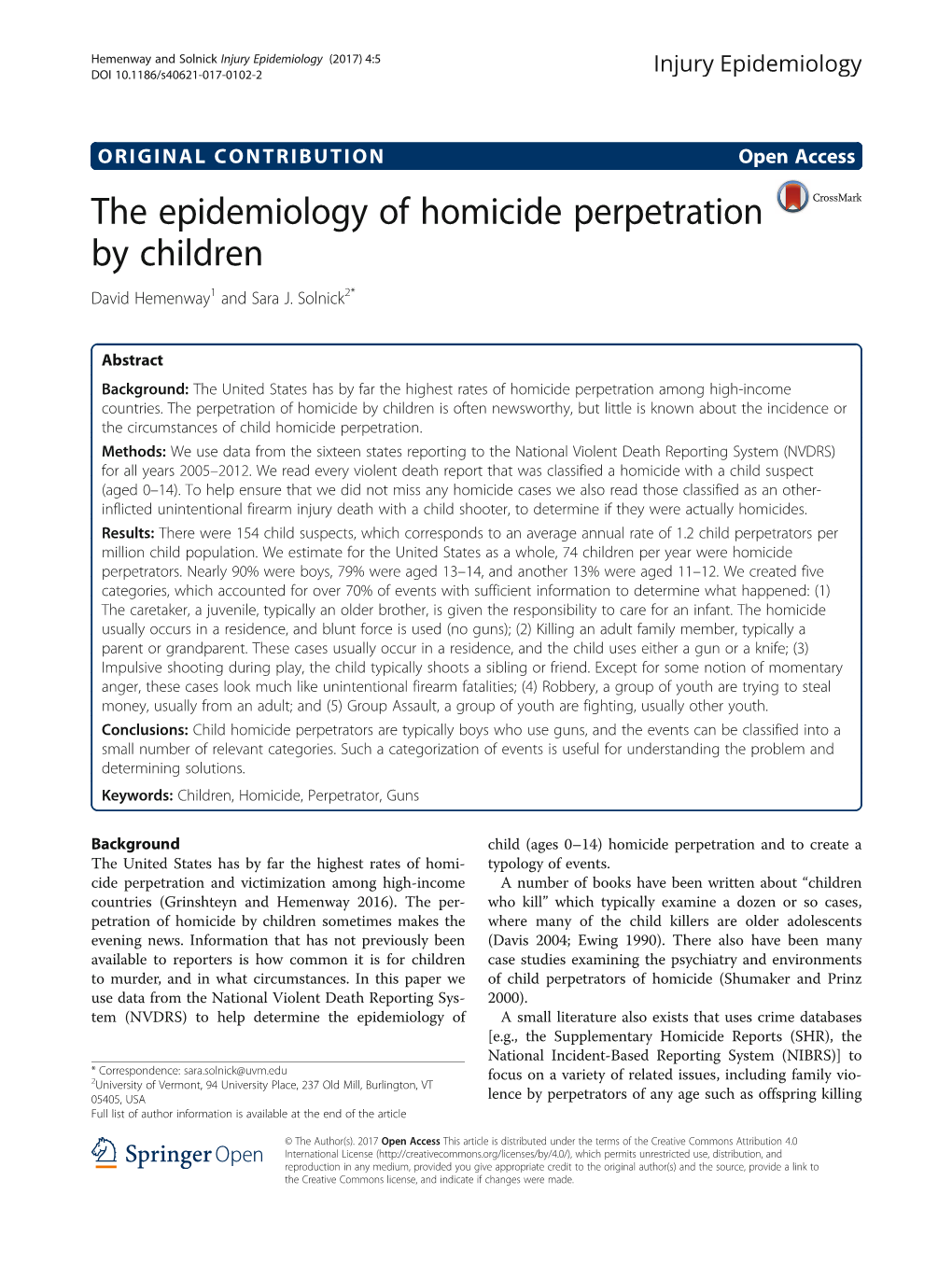 The Epidemiology of Homicide Perpetration by Children David Hemenway1 and Sara J