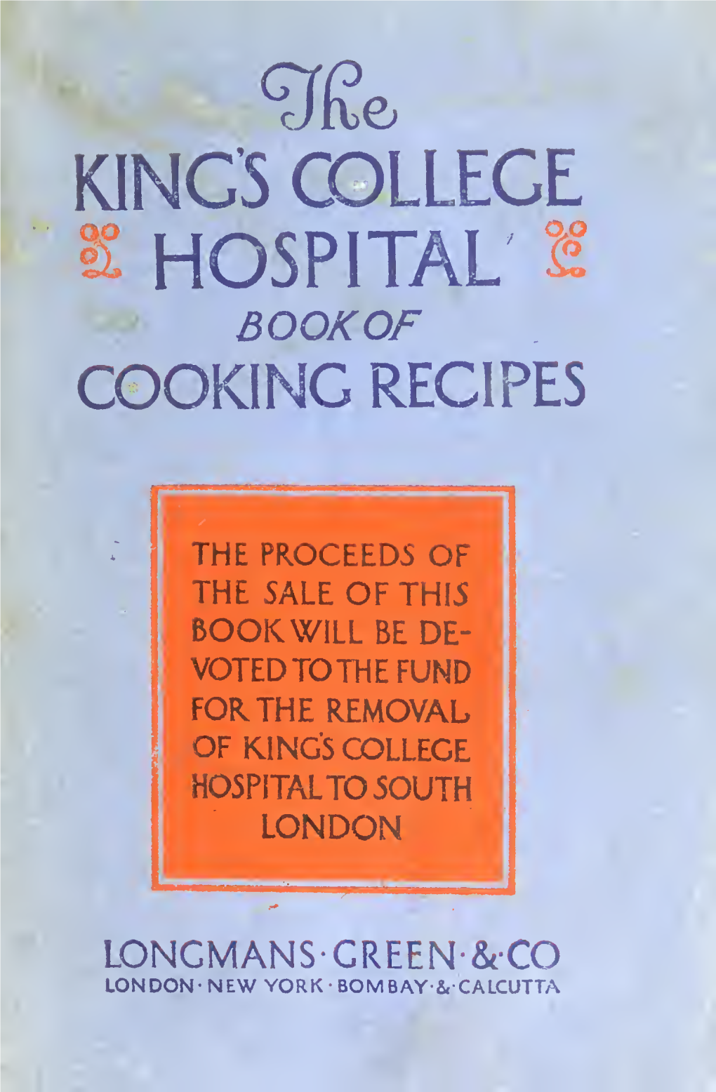 The King's College Hospital Book of Cooking Recipes