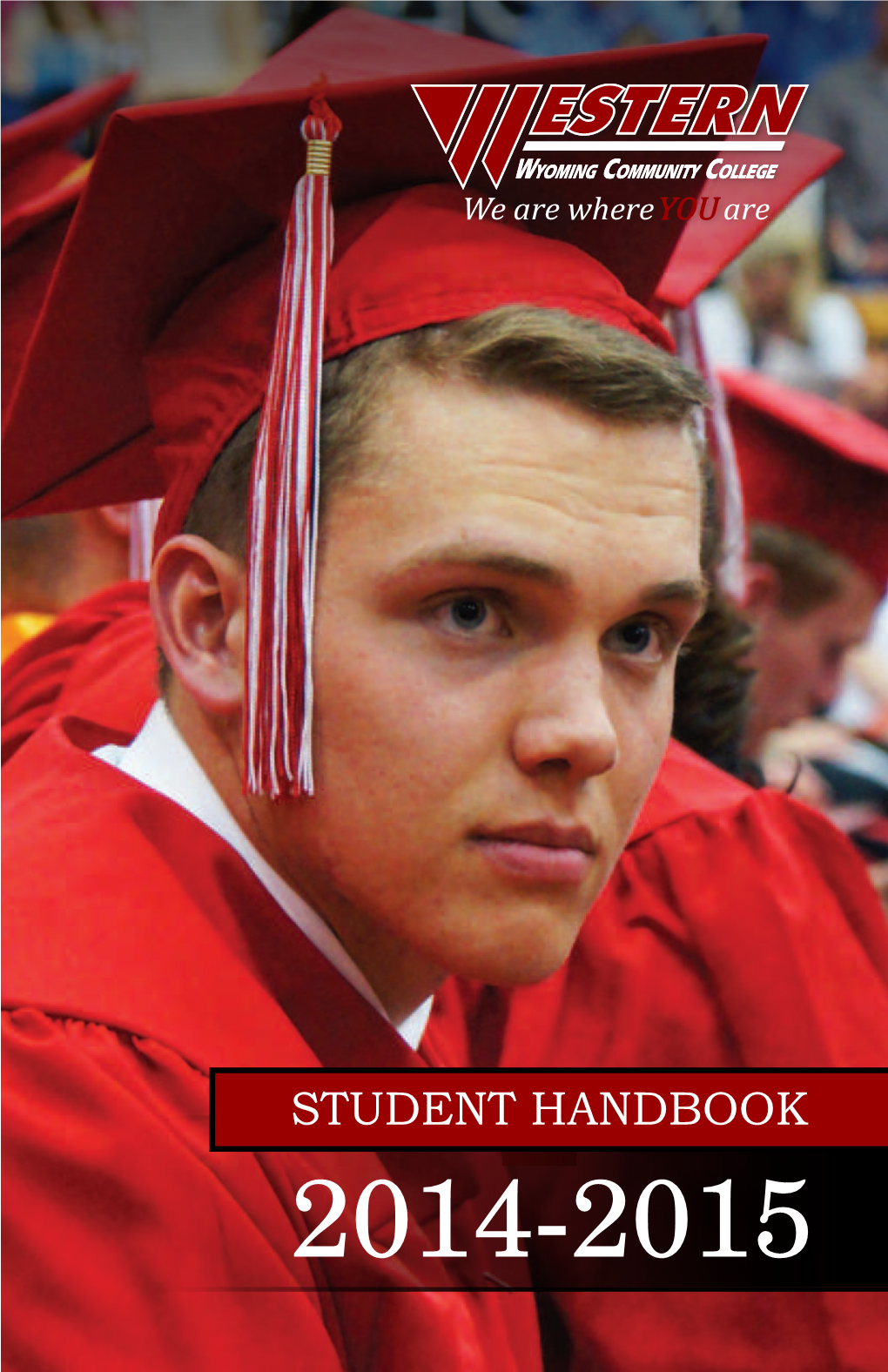 STUDENT HANDBOOK 2014-2015 Fall Semester 2014