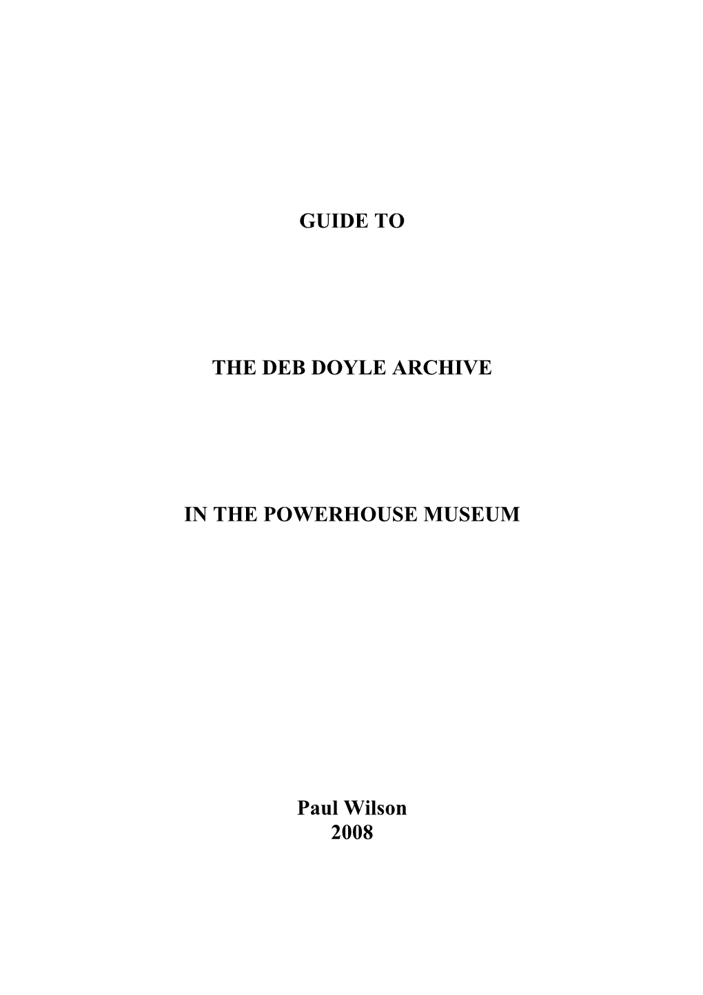 Guide to the Deb Doyle Archive in the Powerhouse