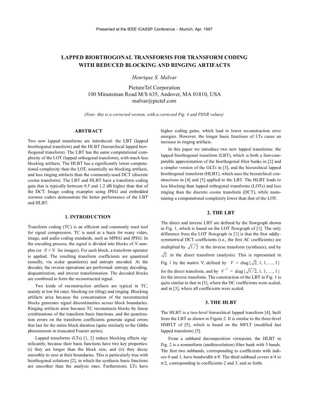 Lapped Biorthogonal Transforms for Transform Coding with Reduced Blocking and Ringing Artifacts