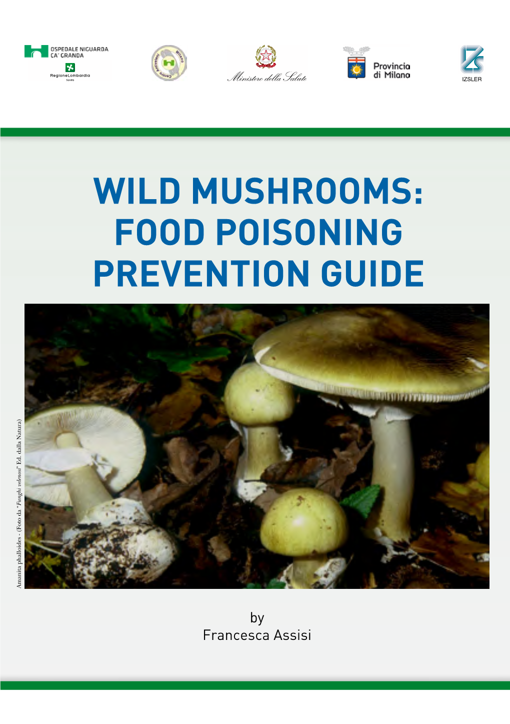 WILD MUSHROOMS: FOOD POISONING PREVENTION GUIDE ” Ed