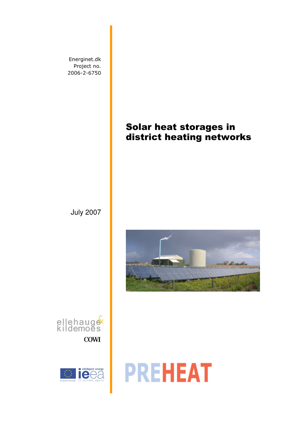 Solar Heat Storages in District Heating Networks