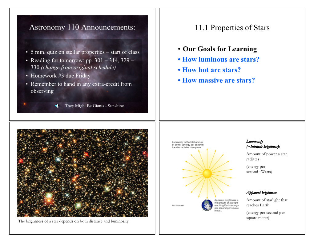 Astronomy 110 Announcements: 11.1 Properties of Stars