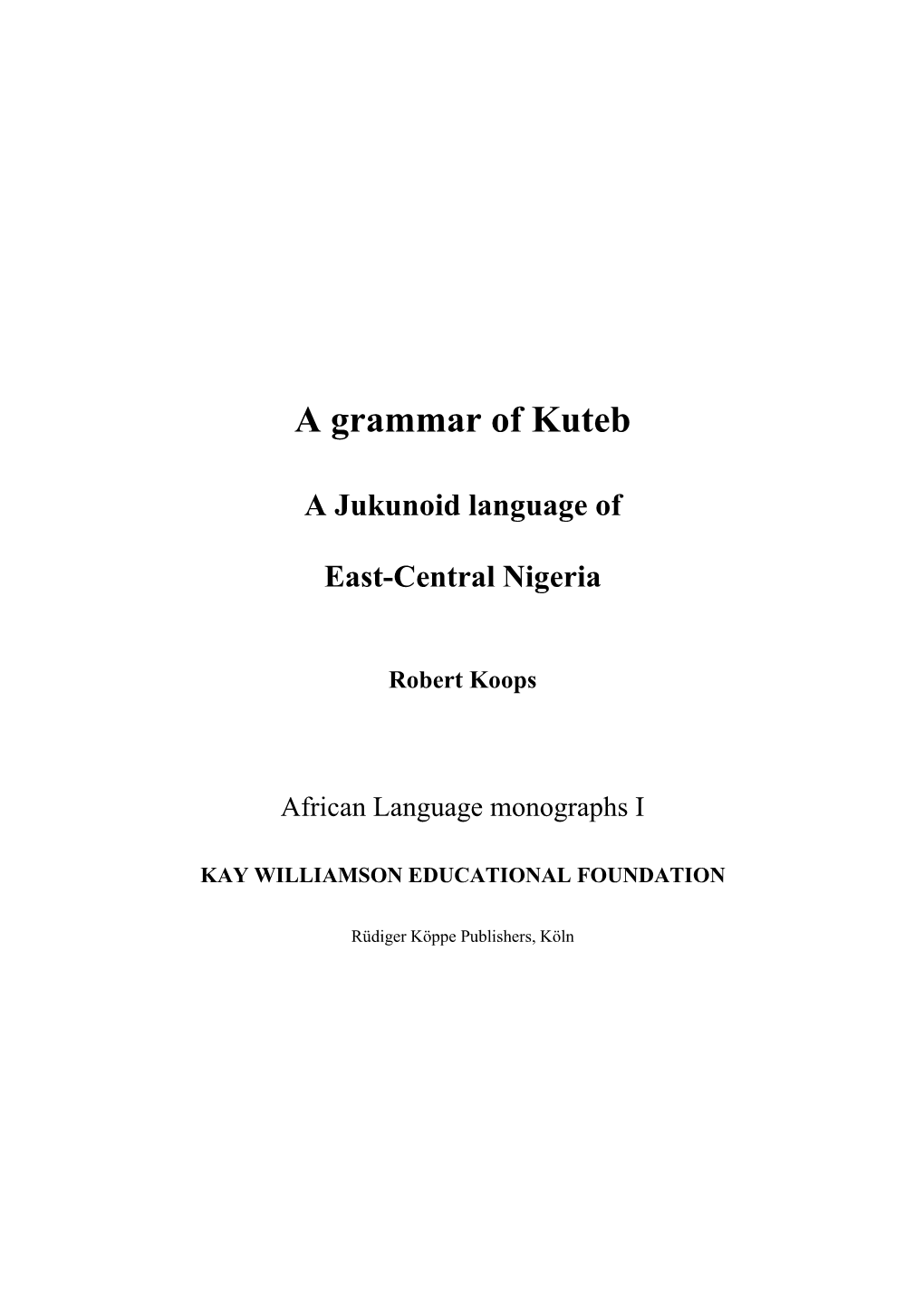 A Grammar of Kuteb