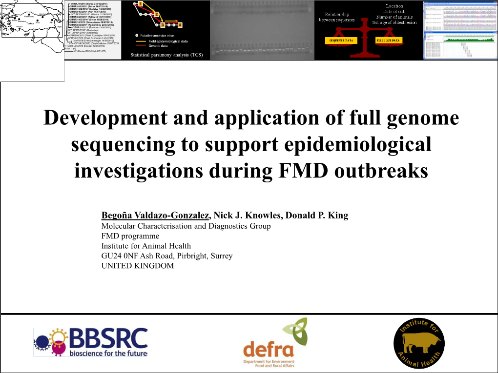 Development and Application of Full Genome Sequencing to Support Epidemiological Investigations During FMD Outbreaks