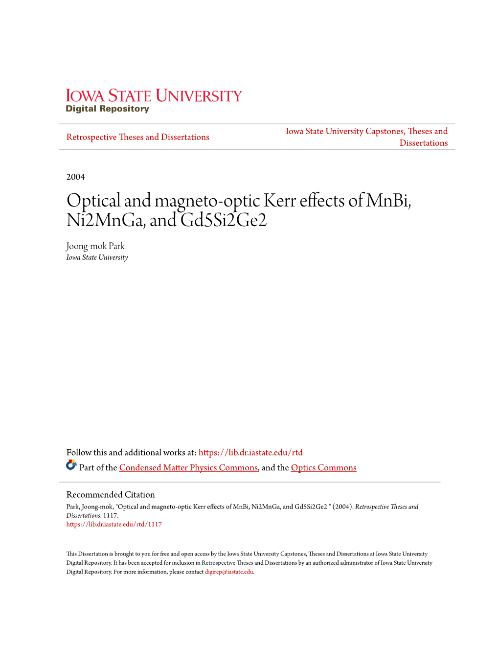 Optical and Magneto-Optic Kerr Effects of Mnbi, Ni2mnga, and Gd5si2ge2 Joong-Mok Park Iowa State University