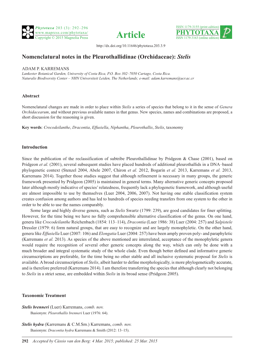 Nomenclatural Notes in the Pleurothallidinae (Orchidaceae): Stelis