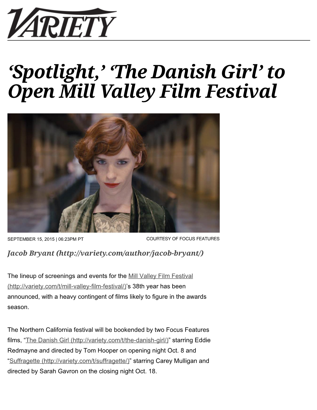 'Spotlight,' 'The Danish Girl' to Open Mill Valley Film Festival