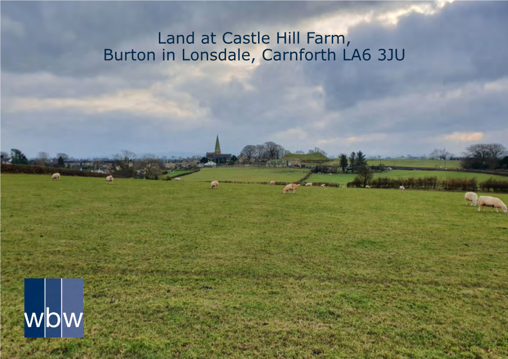 Land at Castle Hill Farm, Burton in Lonsdale, Carnforth LA6