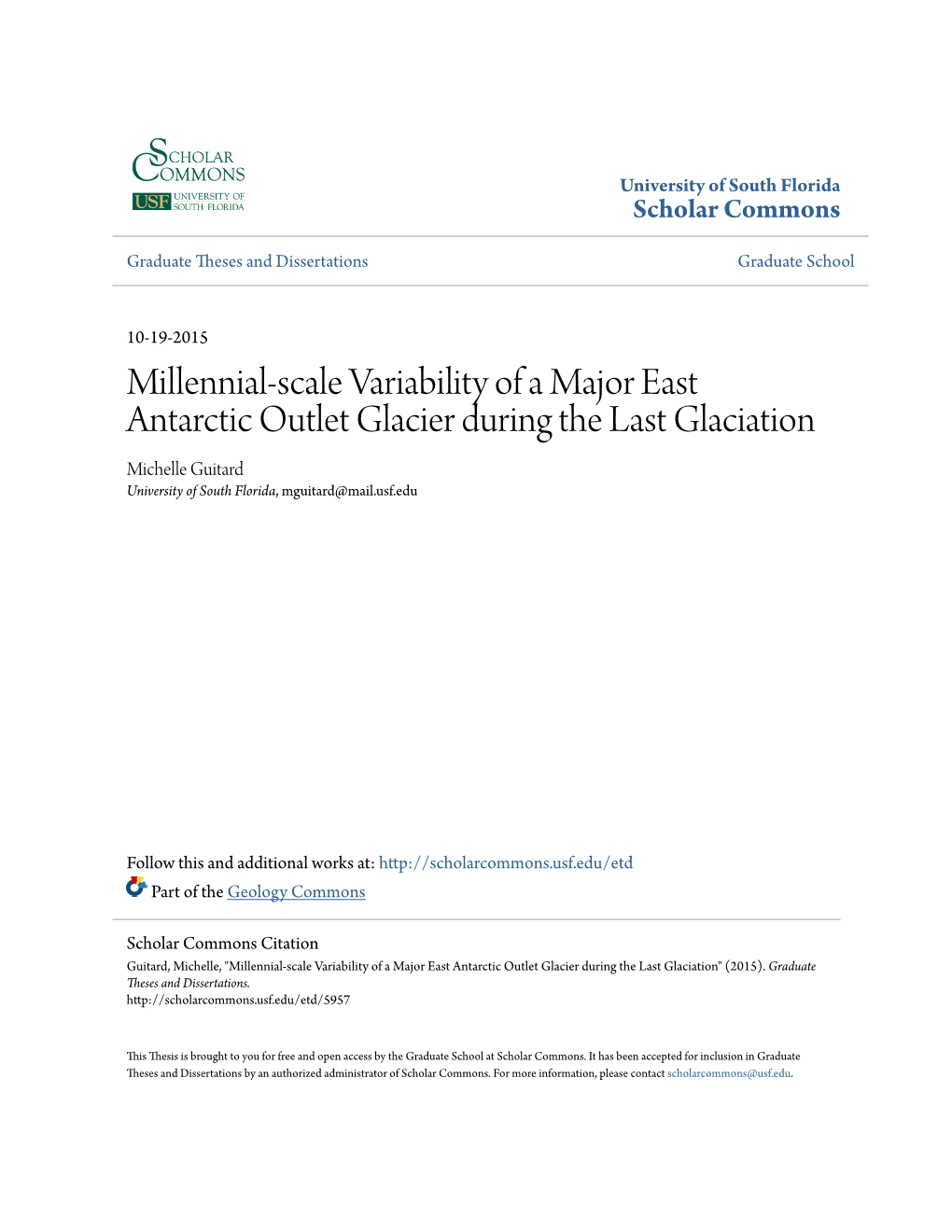 Millennial-Scale Variability of a Major East Antarctic Outlet Glacier During the Last Glaciation Michelle Guitard University of South Florida, Mguitard@Mail.Usf.Edu