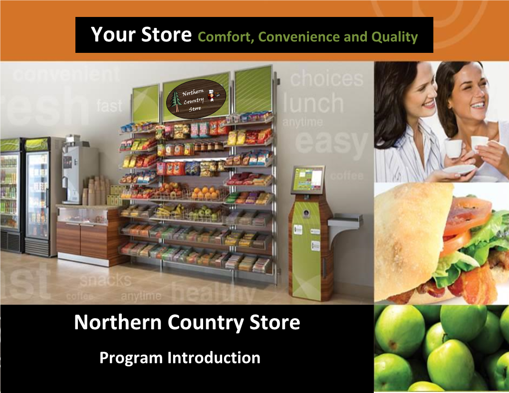 Northern Country Store Program Introduction
