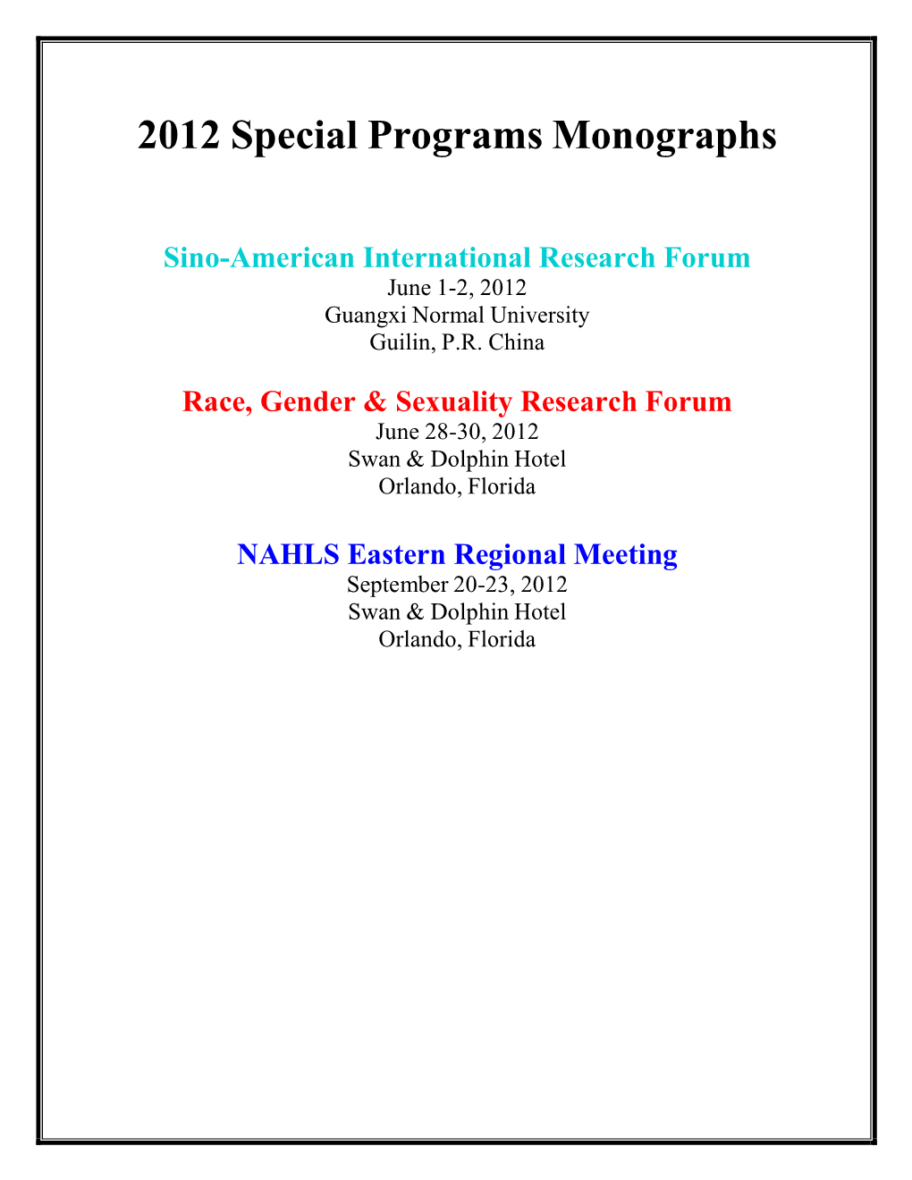 2012 Special Programs Monographs