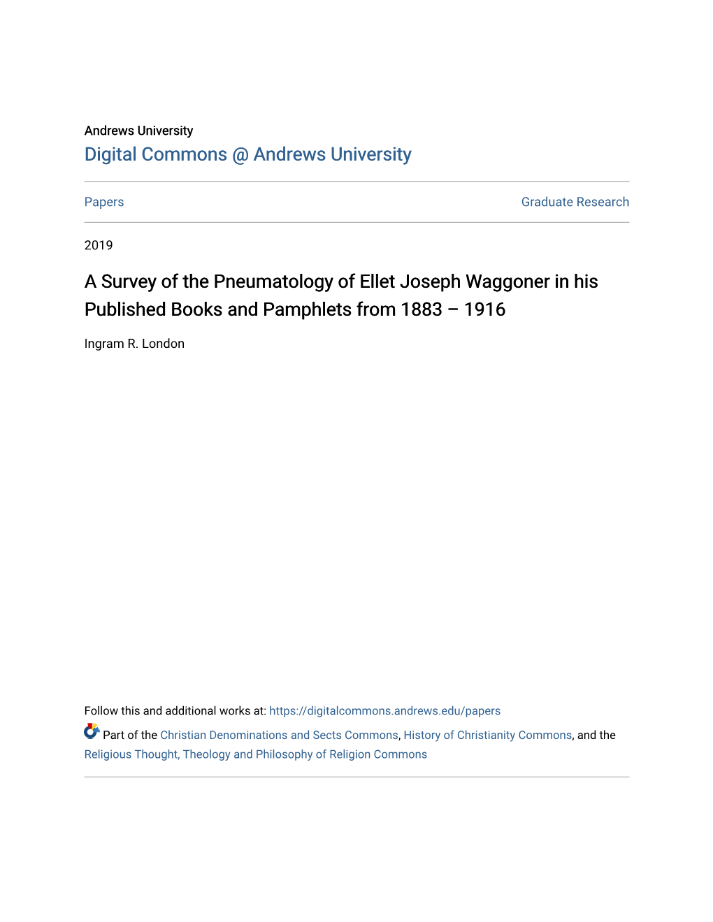 A Survey of the Pneumatology of Ellet Joseph Waggoner in His Published Books and Pamphlets from 1883 – 1916