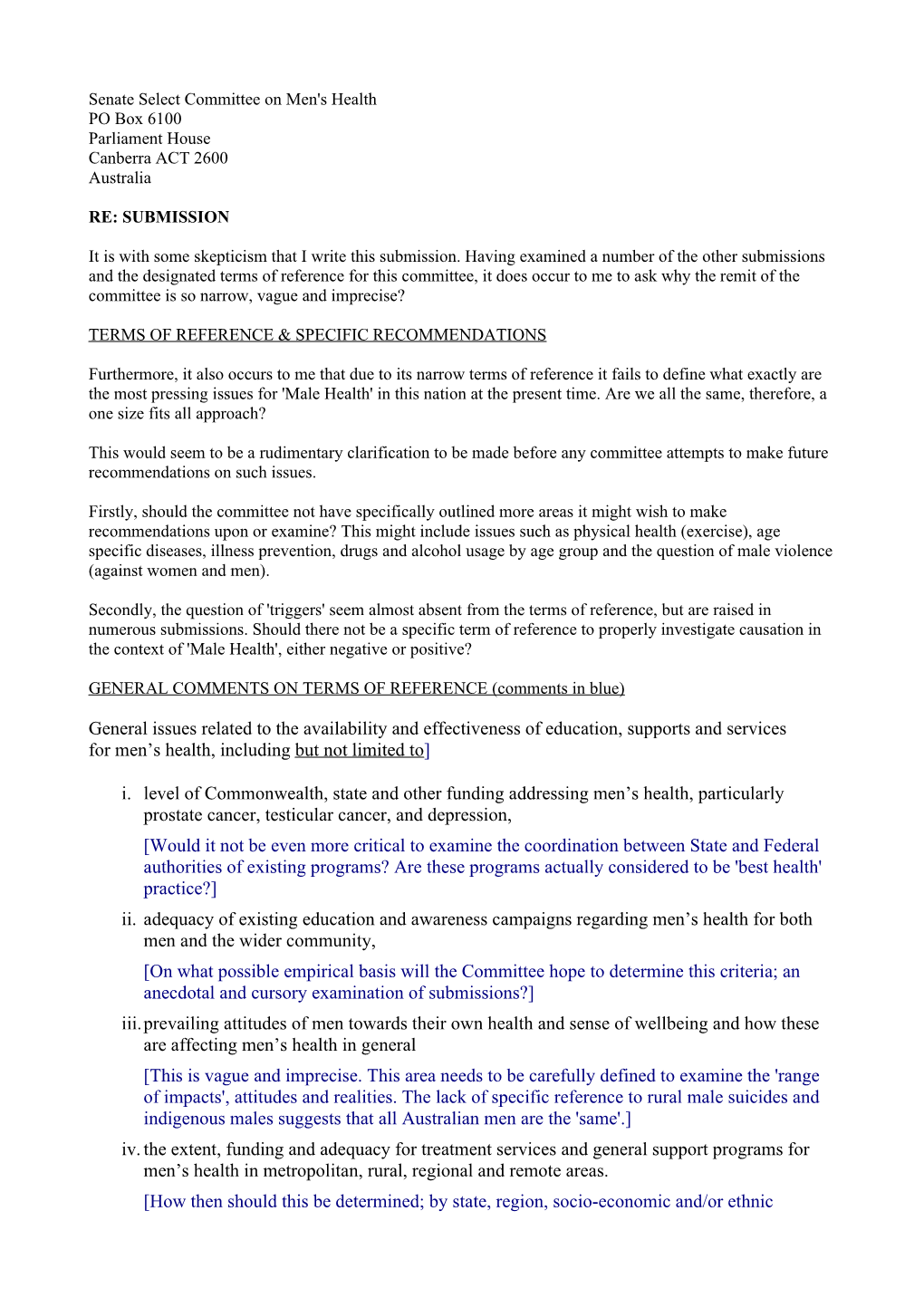 General Issues Related to the Availability and Effectiveness of Education, Supports and Services for Men’S Health, Including but Not Limited To]