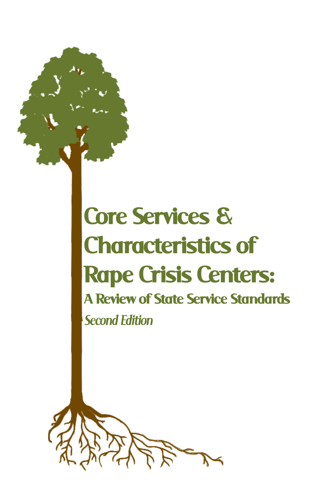 Core Services & Characteristics of Rape Crisis Centers