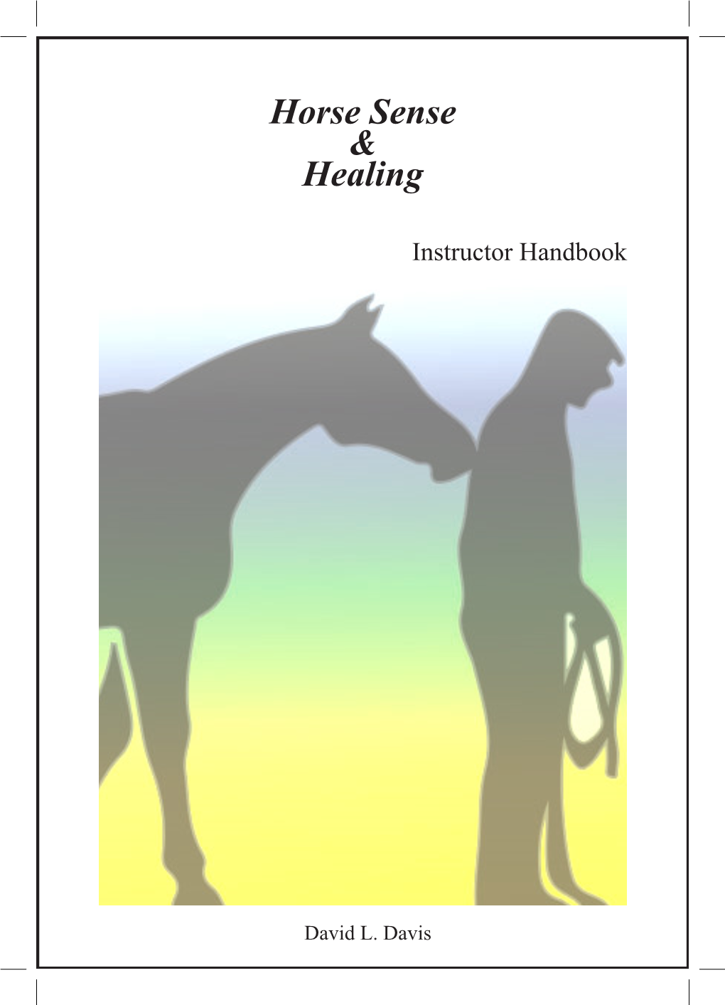 Horse Sense & Healing