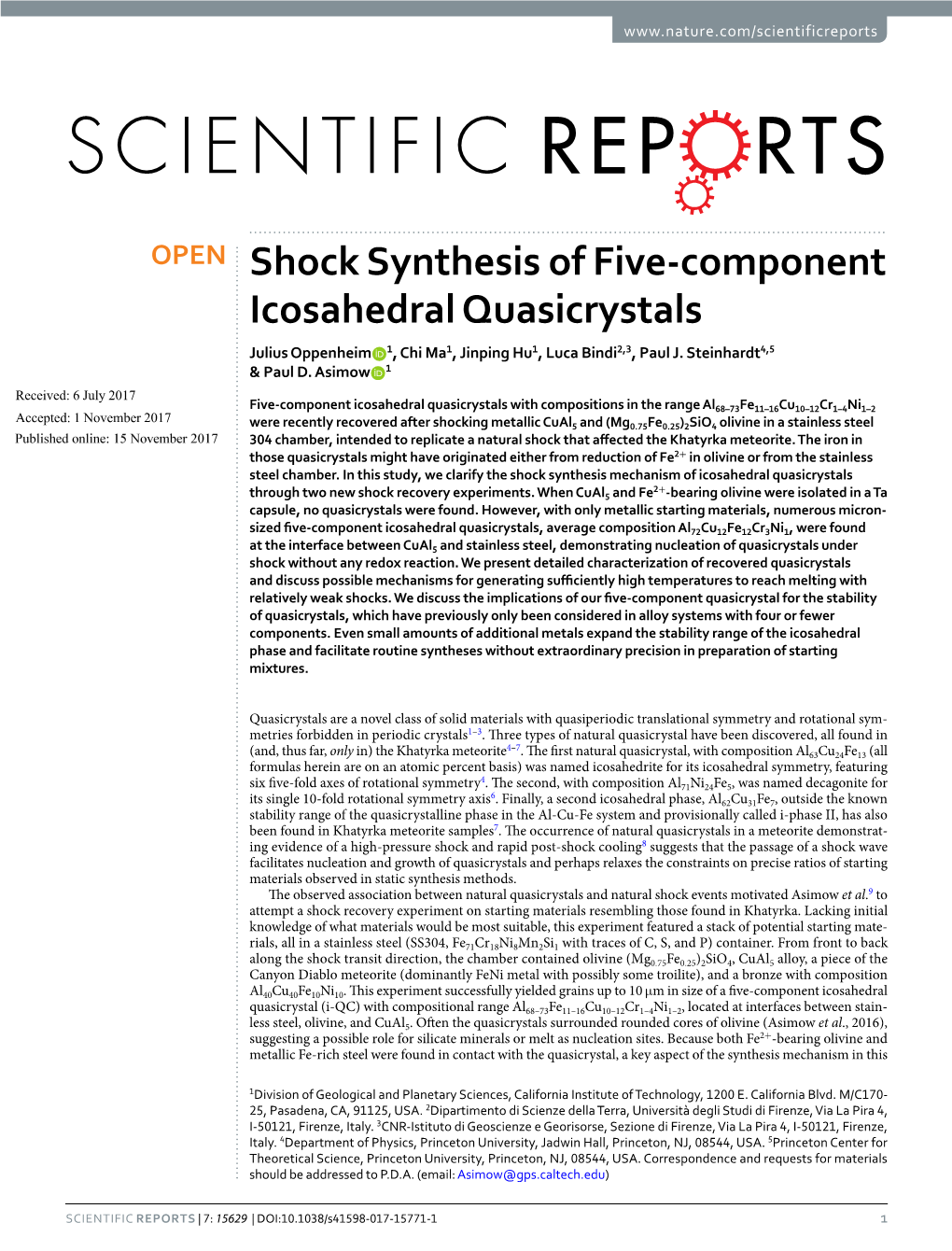 Shock Synthesis of Five-Component Icosahedral Quasicrystals Julius Oppenheim 1, Chi Ma1, Jinping Hu1, Luca Bindi2,3, Paul J