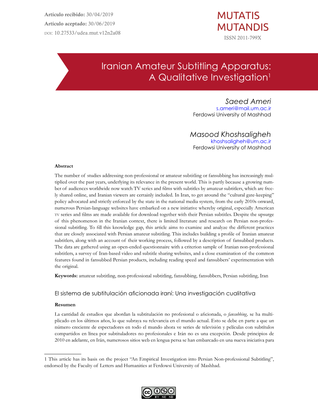 Iranian Amateur Subtitling Apparatus: a Qualitative Investigation1