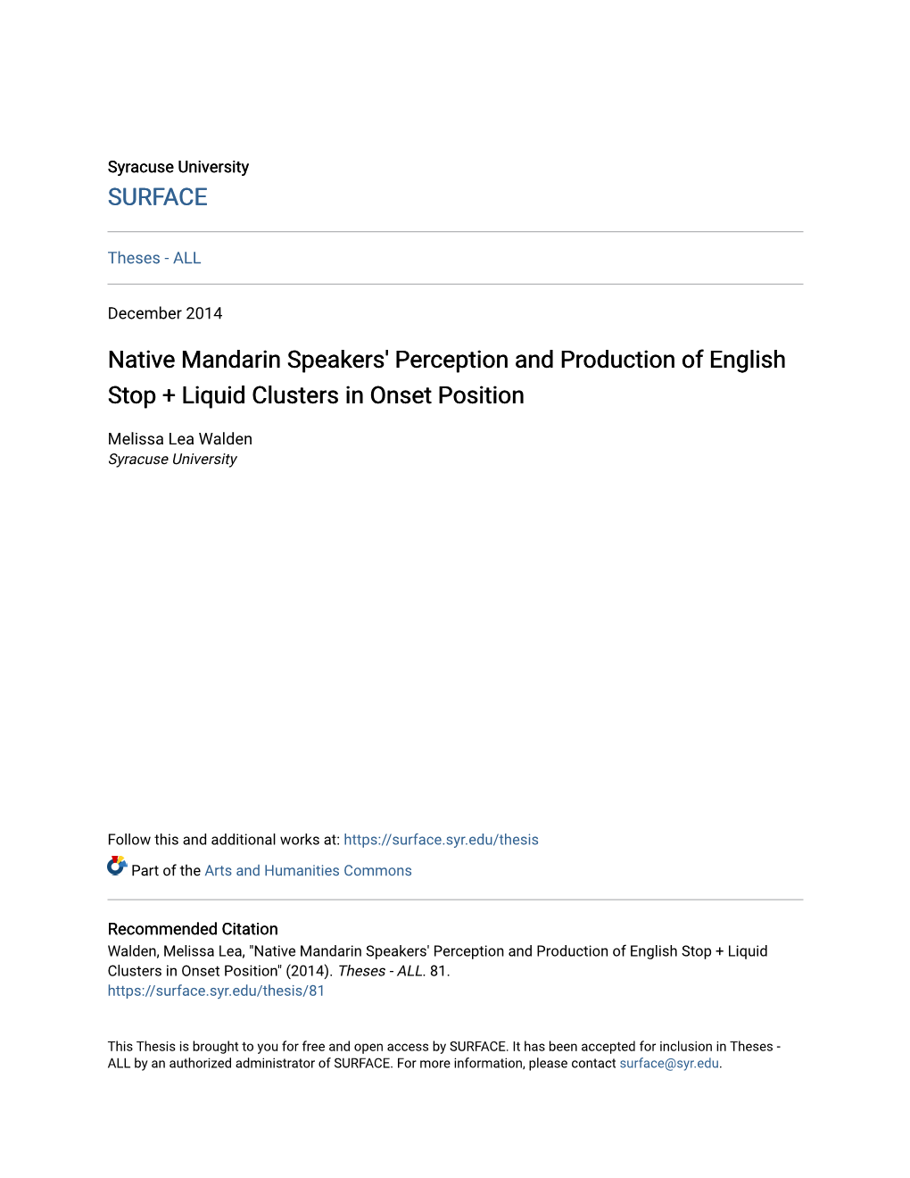 Native Mandarin Speakers' Perception and Production of English Stop + Liquid Clusters in Onset Position