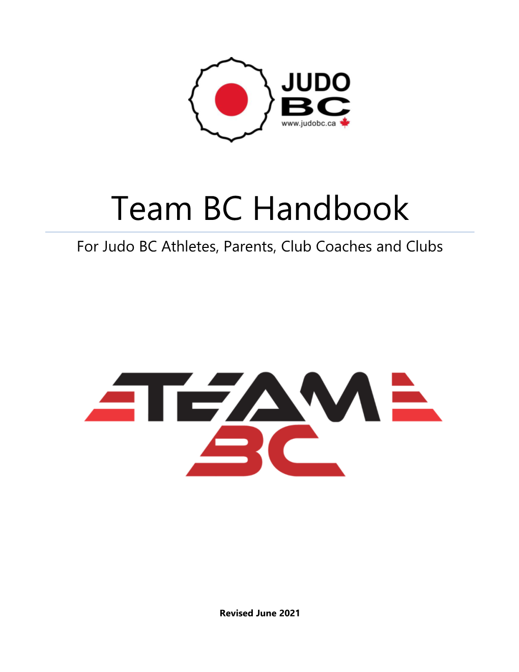 Team BC Handbook for Judo BC Athletes, Parents, Club Coaches and Clubs