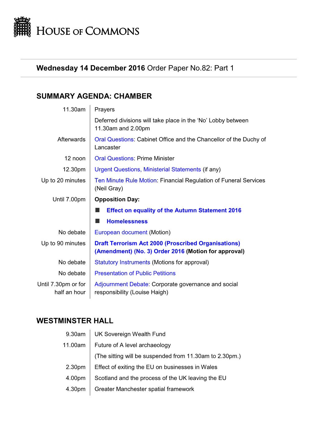 Wednesday 14 December 2016 Order Paper No.82: Part 1 SUMMARY AGENDA: CHAMBER WESTMINSTER HALL