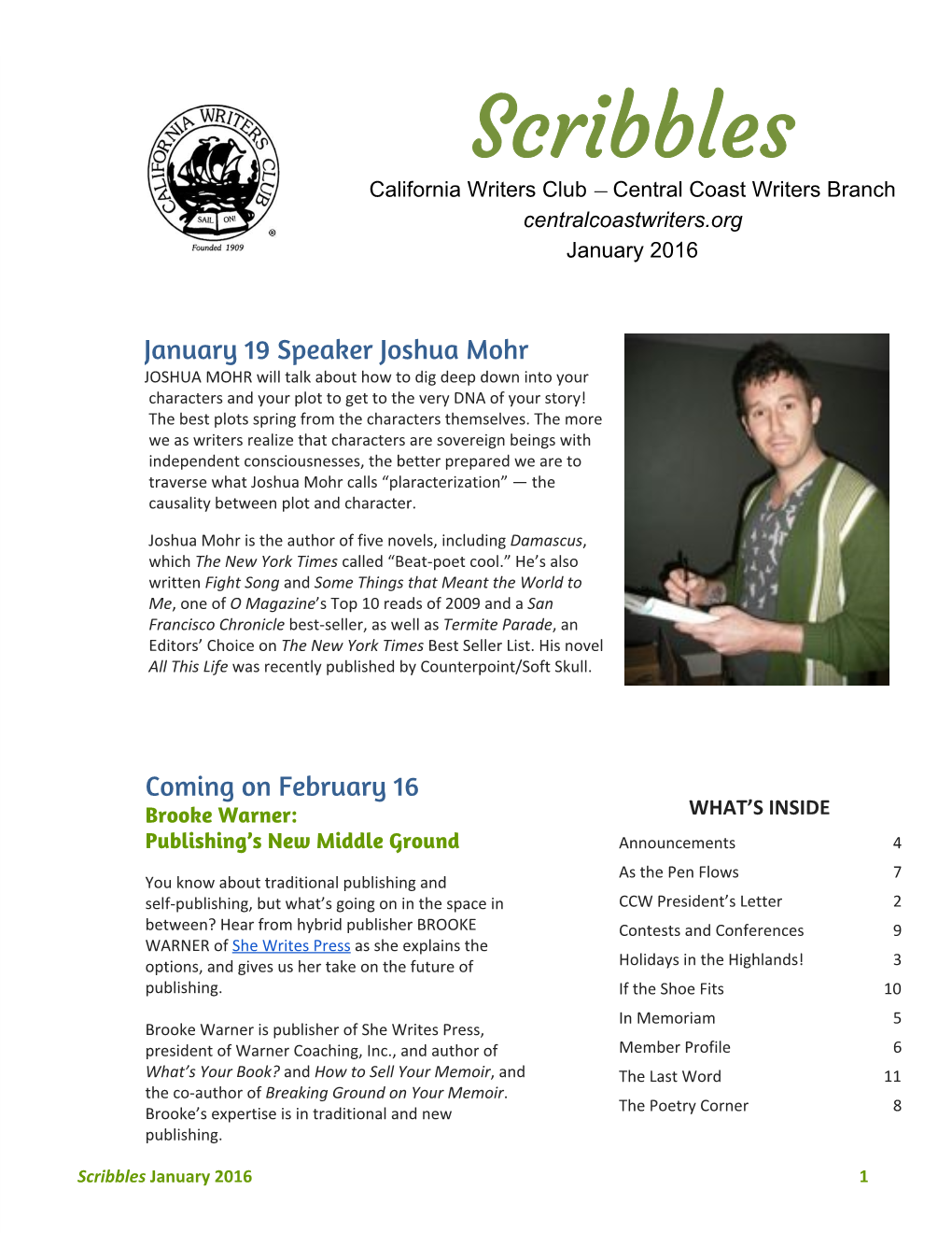 Scribbles California Writers Club — Central Coast Writers Branch ​ ​ Centralcoastwriters.Org January 2016