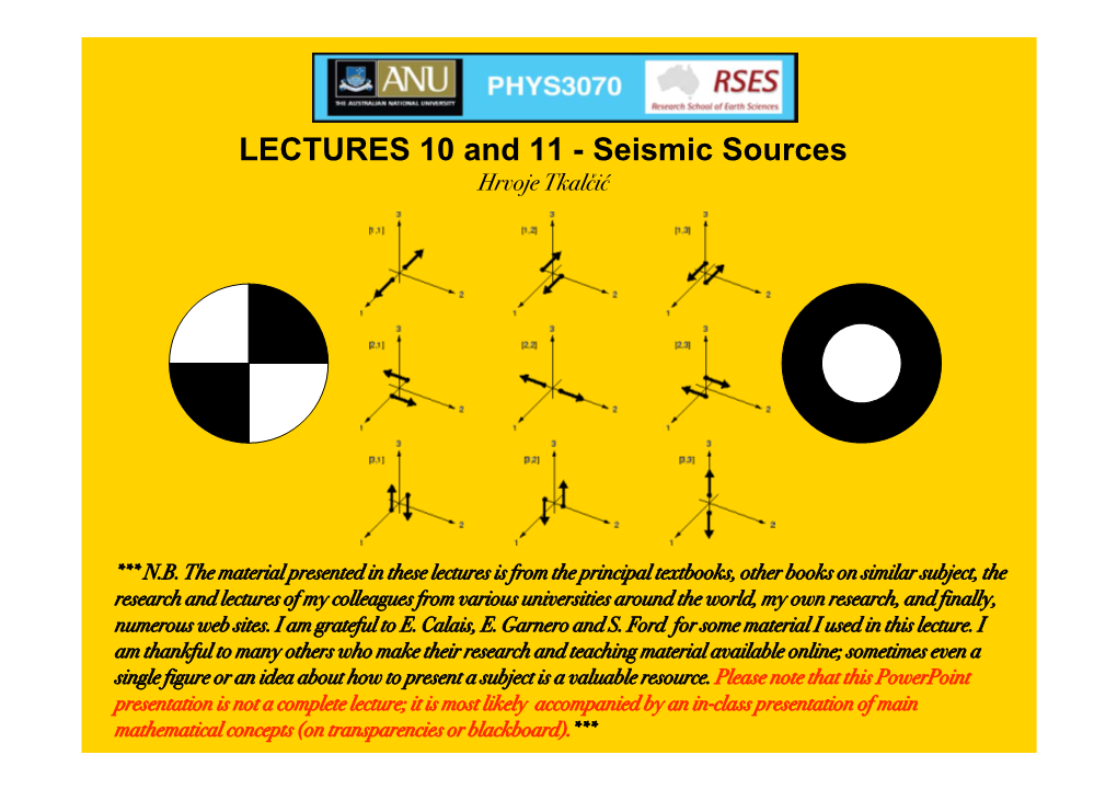 LECTURES 10 and 11 - Seismic Sources Hrvoje Tkalčić