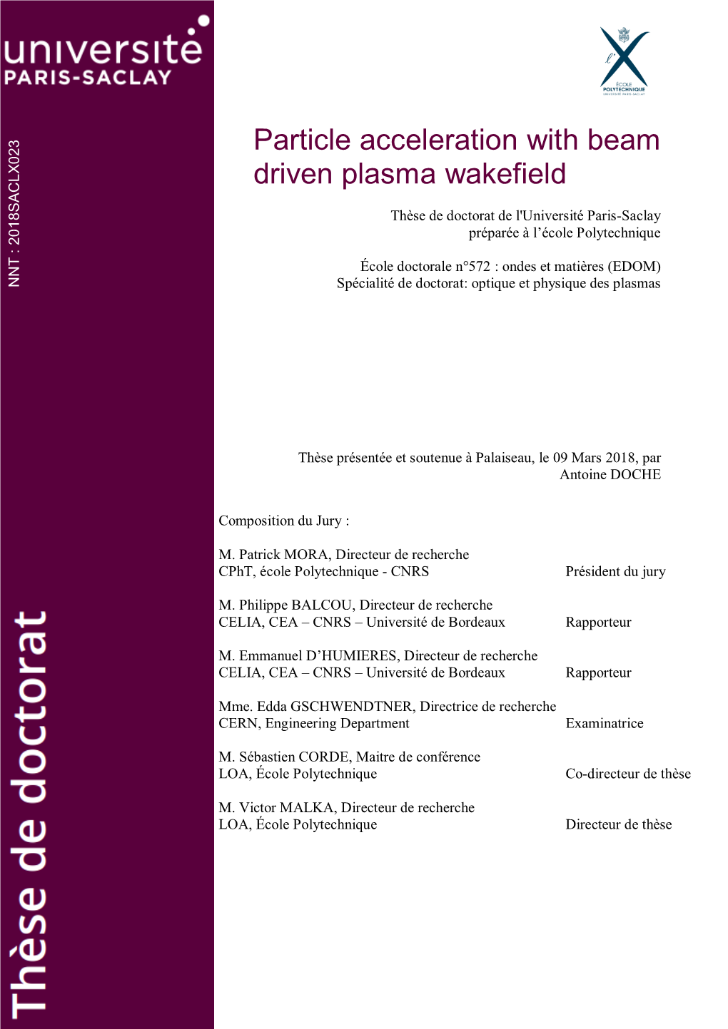 Particle Acceleration with Beam Driven Plasma Wakefield