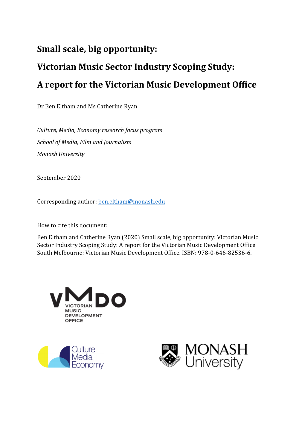 Victorian Music Sector Industry Scoping Study: a Report for the Victorian Music Development Office