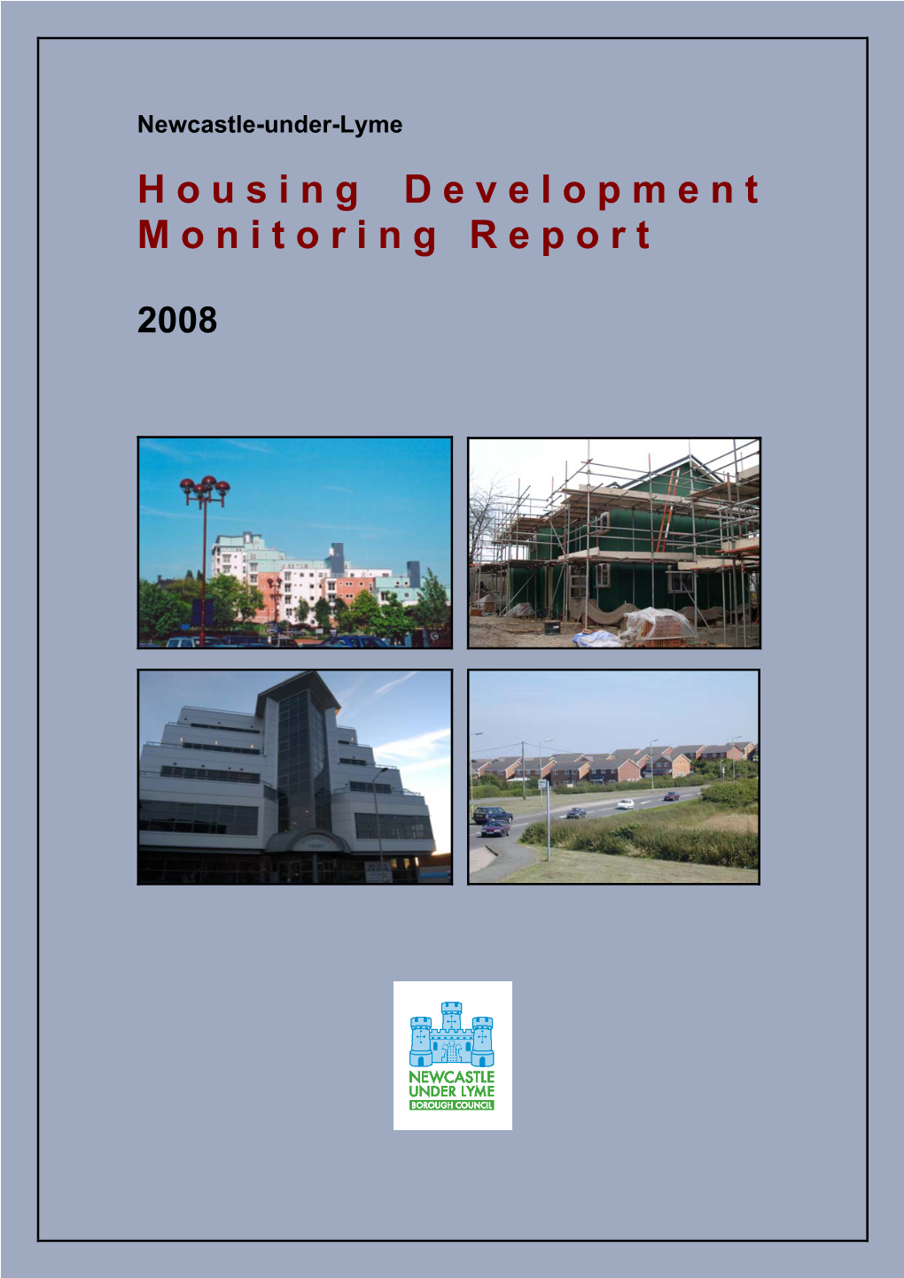 Housing Development Monitoring Report 2008